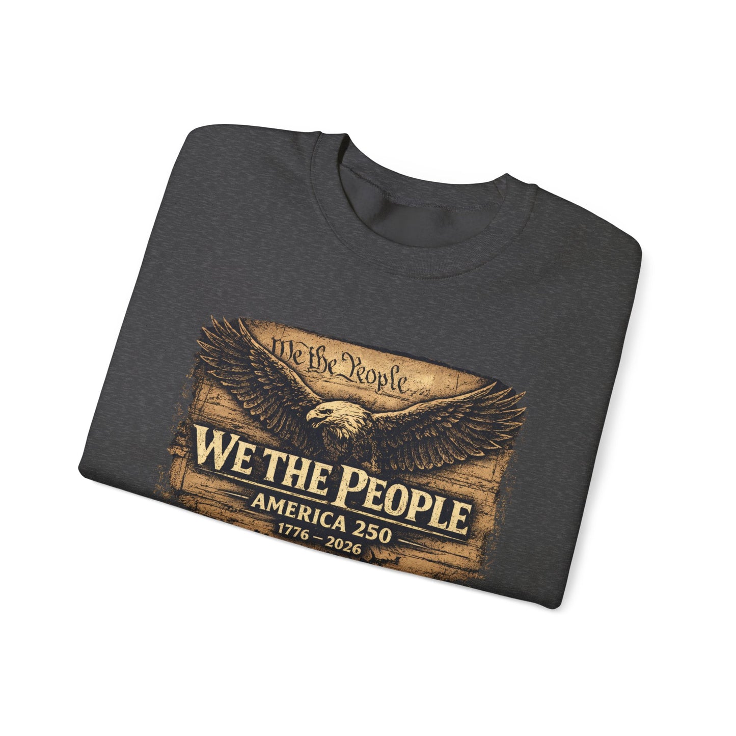🇺🇸 WE THE PEOPLE – America 250 Heritage Sweatshirt