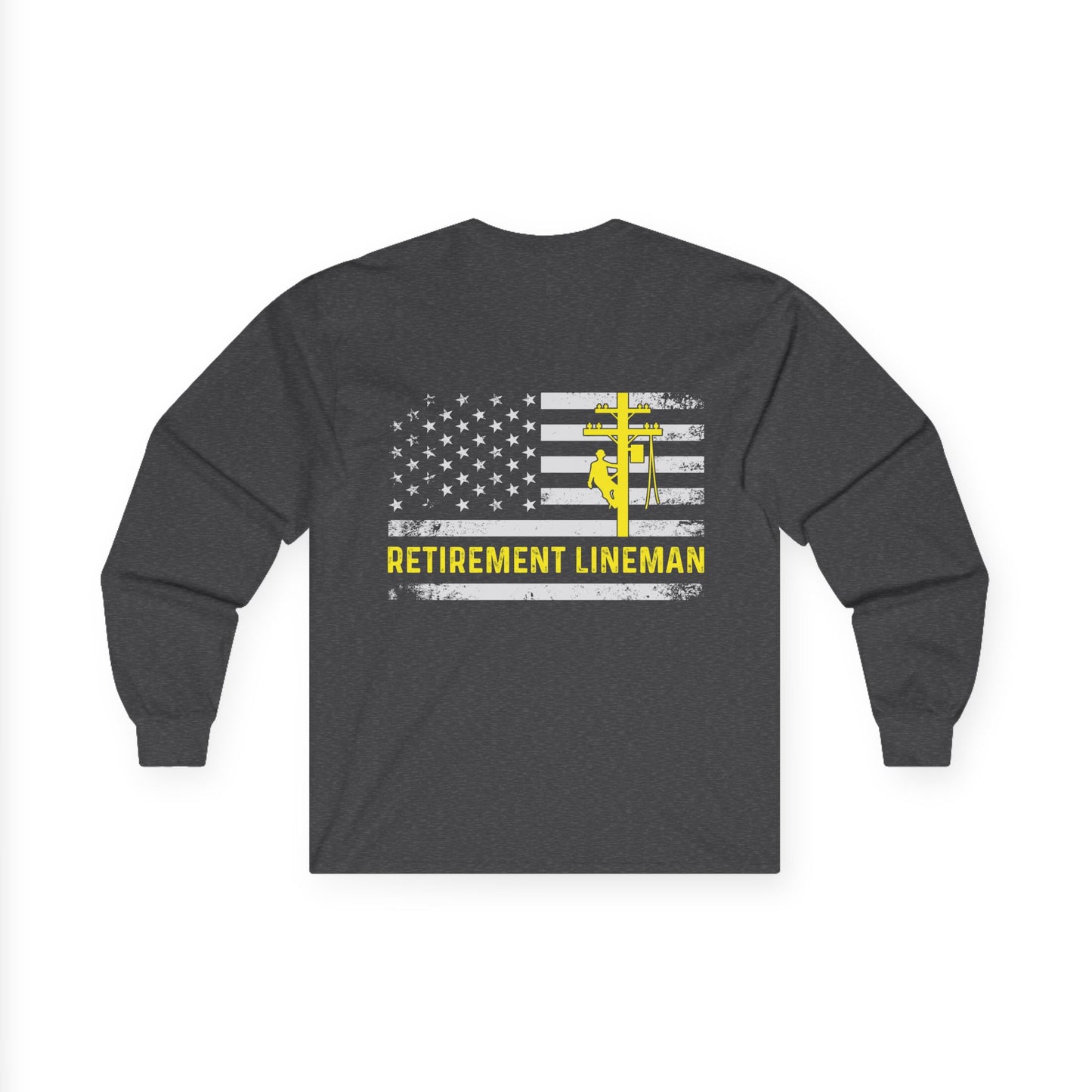 Retirement Lineman American Flag Long Sleeve