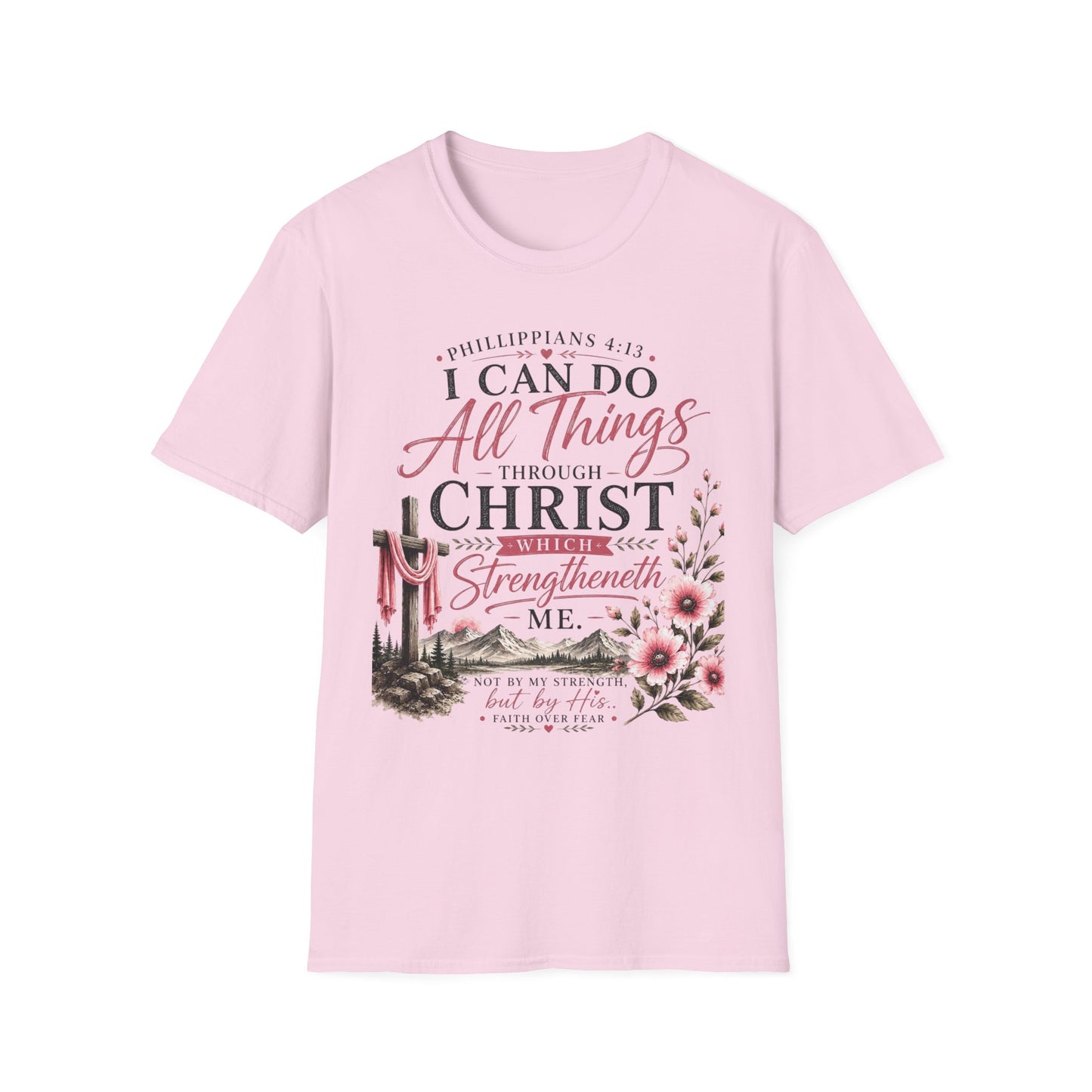 All Things Through Christ – Philippians 4:13 T-Shirt