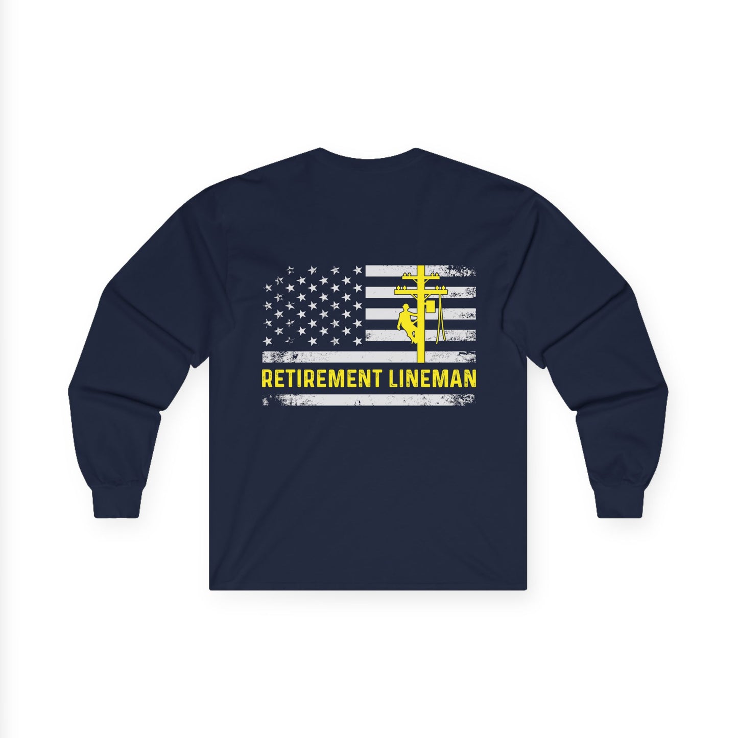 Retirement Lineman American Flag Long Sleeve