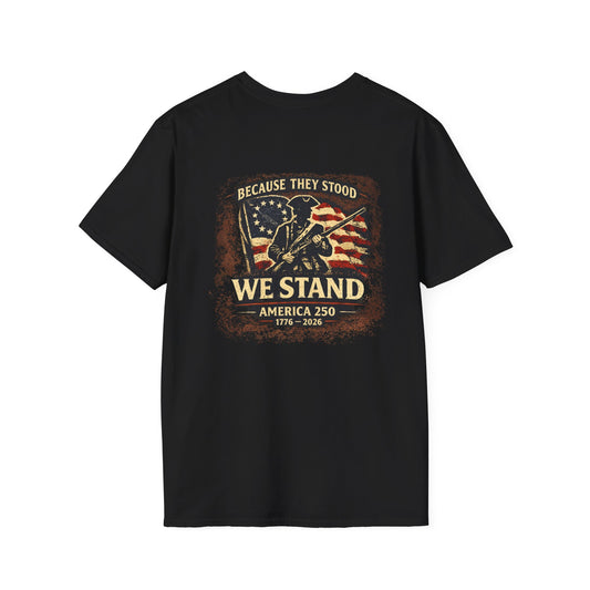 Because They Stood T-Shirt