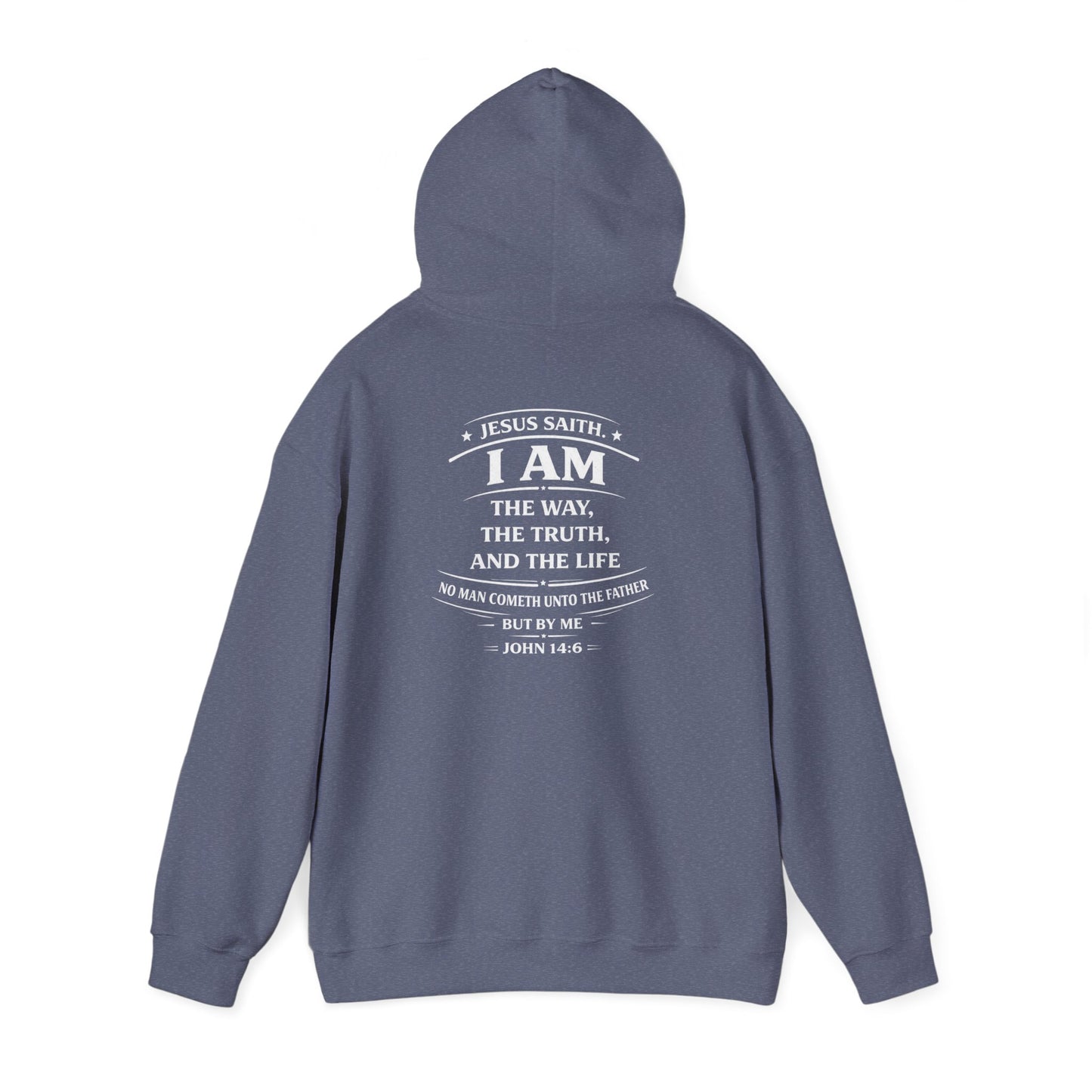 The Way, The Truth, The Life – John 14:6 Hoodie