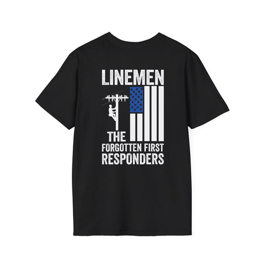 Linemen The Forgotten First Responders T-Shirt