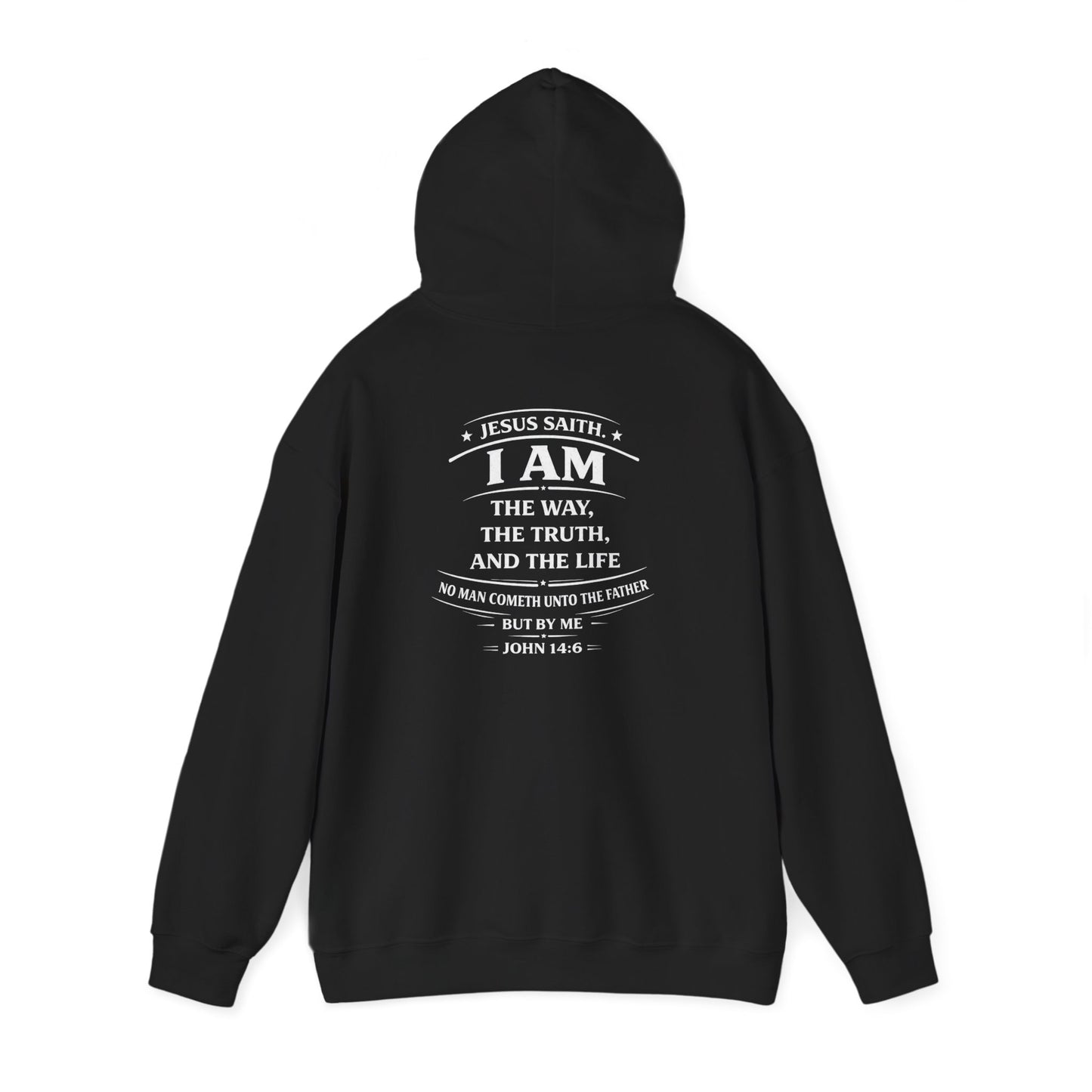 The Way, The Truth, The Life – John 14:6 Hoodie