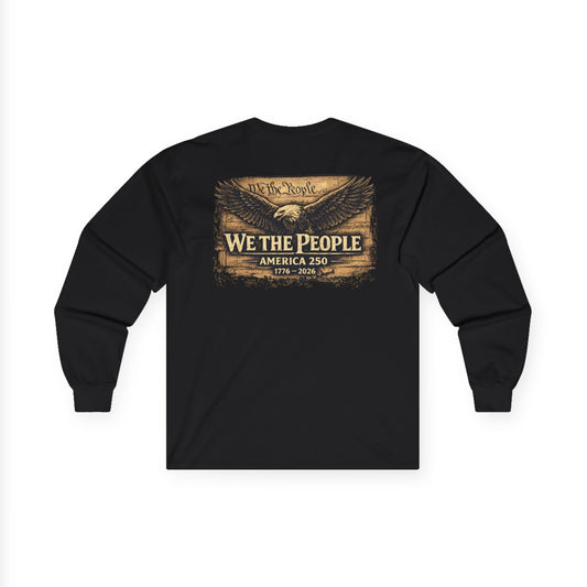 🇺🇸 WE THE PEOPLE – America 250 Heritage Long Sleeve T-Shirt