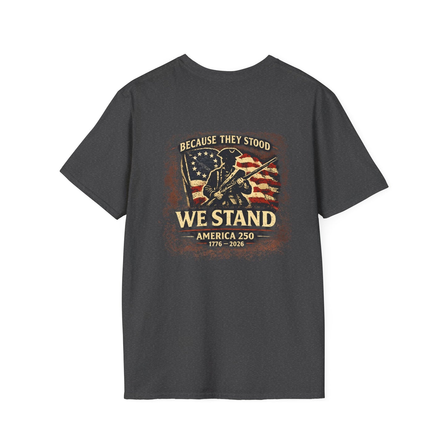 Because They Stood T-Shirt